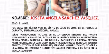 Madre de joven desaparecida pide ayuda para localizar a su hija en Oaxaca.